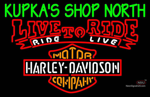 Custom Kupkas Shop North Live To Ride With Harley Davidson Neon Sign  