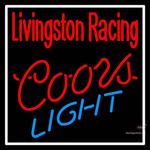 Custom Livingston Racing Coors Light Neon Sign  