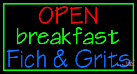 Custom Open Breakfast Fich And Grits Neon Sign  