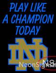 Custom Play Like A Champion Today Neon Sign  