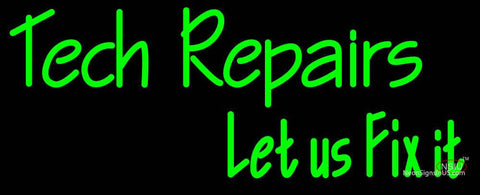 Custom Tech Repairs Let Us Fix It Neon Sign  