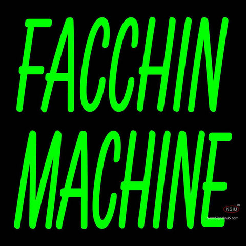 Custom The Facchin Machine Logo Neon Sign  