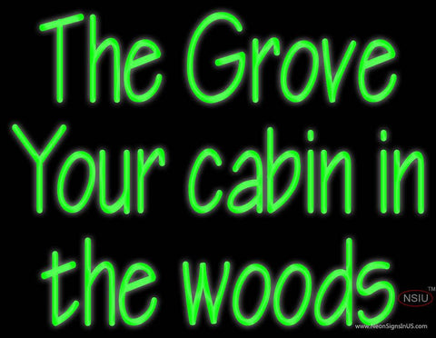 Custom The Grove Your Cabin In The Woods Real Neon Glass Tube Neon Sign