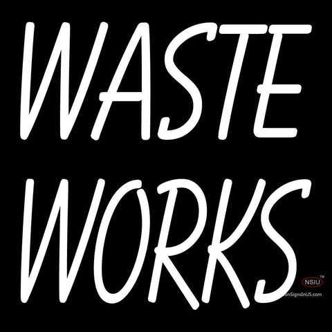 Custom Waste Works Neon Sign  