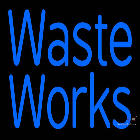 Custom Waste Works Neon Sign  
