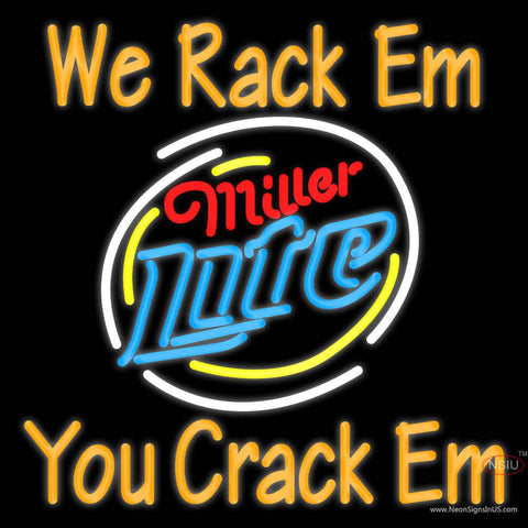 Custom We Rack Em You Crack Em Real Neon Glass Tube Neon Sign