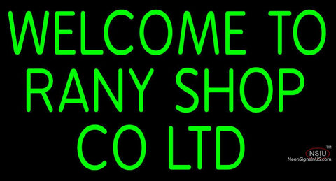 Custom Welcome To Rany Shop Co Ltd Neon Sign  