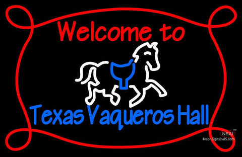 Custom Welcome To Texas Vaqueros Hall Neon Sign 7 