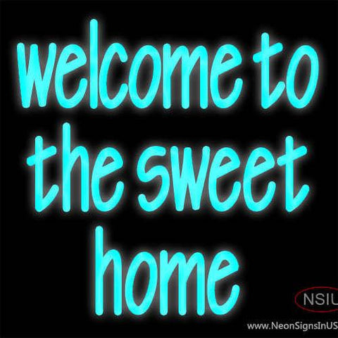 Custom Welcome To The Sweet Home Real Neon Glass Tube Neon Sign 