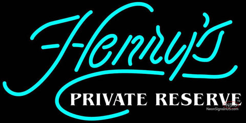 Henrys Private Reserve Neon Sign 