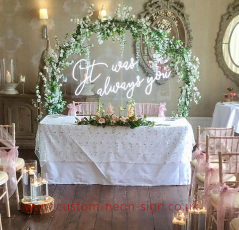 It Was Always You Wedding Home Deco Neon Sign 