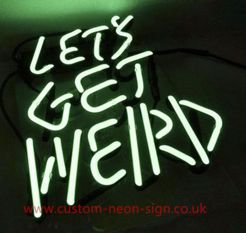 Lets Get Weird Wedding Home Deco Neon Sign