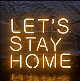 LET'S STAY HOME Handmade Art Neon Signs