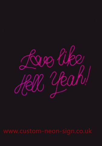 Love Like Hell Yeah Wedding Home Deco Neon Sign