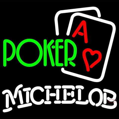 Michelob Green Poker Neon Sign x 