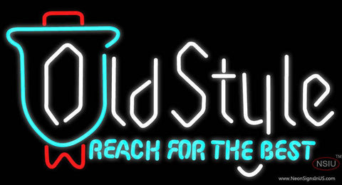 Old Style Reach For The Best Real Neon Glass Tube Neon Sign
