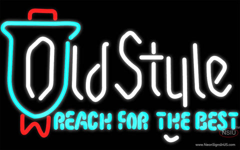 Old Style Reach For The Best Real Neon Glass Tube Neon Sign