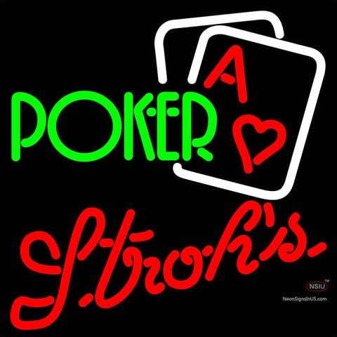 Strohs Green Poker Neon Sign x 