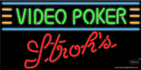 Strohs Video Poker Real Neon Glass Tube Neon Sign 7 7