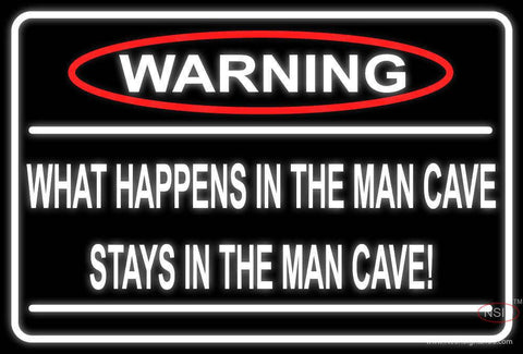 Warning Stays In Man Cave Real Neon Glass Tube Neon Sign