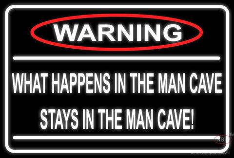 Warning Stays In Man Cave Real Neon Glass Tube Neon Sign 