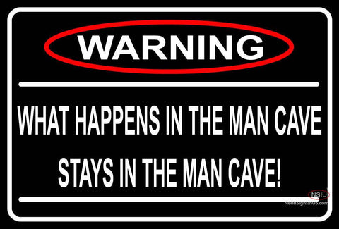 Warning Stays In Man Cave Neon Sign