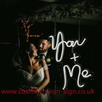 You And Me Wedding Home Deco Neon Sign