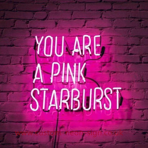 You Are A Pink Starburst Wedding Home Deco Neon Sign 